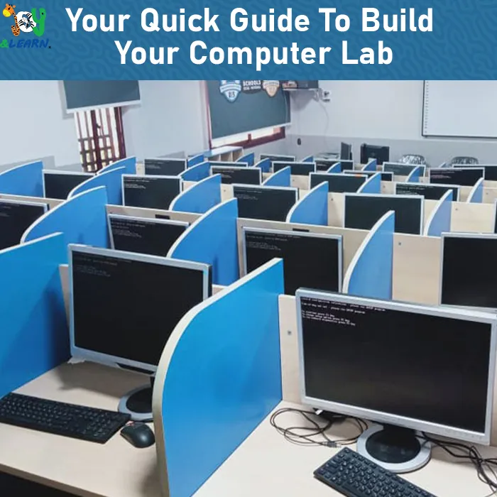 Your Quick Guide To Build Your Computer Lab