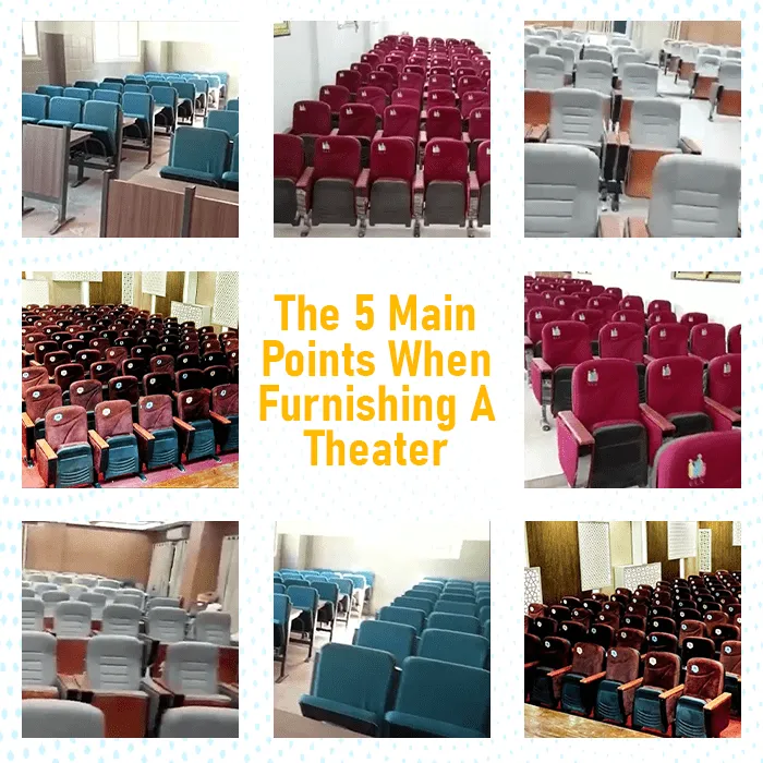 The 5 Main Points When Furnishing A Theater