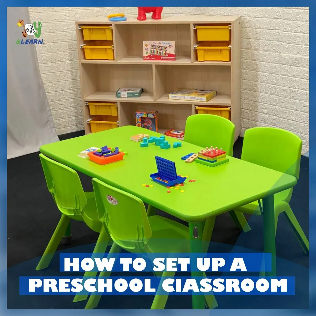 HOW TO SET UP A Preschool Classroom